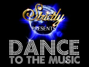 Strictly Presents Dance To The Music artist photo