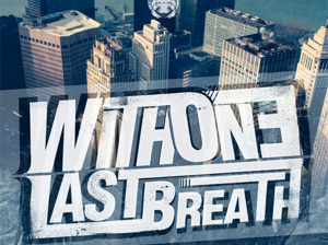 With One Last Breath artist photo