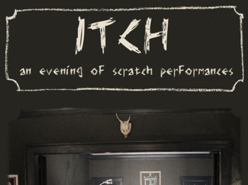 Itch: An Evening Of Scratch Performances picture