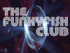 The Funkyfish Club photo