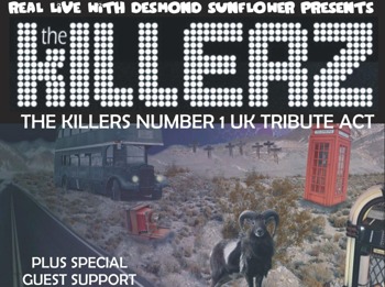 Real Live Present: The Killerz (Formerly Hot Fuss) + Pleasurade picture