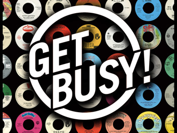 Get Busy!: DJ Tendai + DJ Haste picture