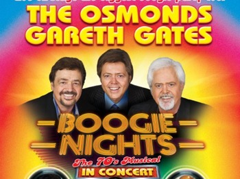 Boogie Nights: Boogie Nights (Touring), The Osmonds, Gareth Gates, Louisa Lytton, Andy Abraham, Chico, Shane Richie Junior picture