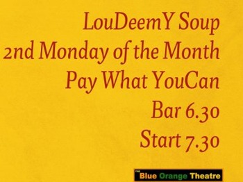 Loudeemy Soup Comedy Night: Jonathon Hopkins, Leon Clifford, John Collins, Andrew McBurney, Harriet Dyer, Masai Graham, Jonny Greatrex picture