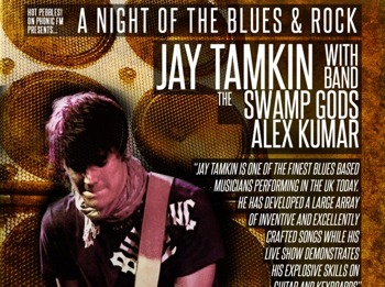 Hot Pebbles On Phonic FM Presents: Jay Tamkin + The Swamp Gods + Alex Kumar picture