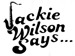 Jackie Wilson Says event picture