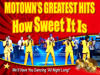 How Sweet It Is - The Greatest Hits of Motown announced 10 new tour dates