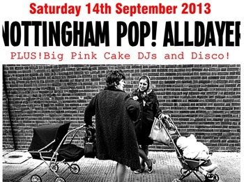 Nottingham Pop All-Dayer: Allo Darlin' + Tigercats + Fever Dream + The Fireworks + The Flatmates + The Felt Tips + Seabirds + The Hobbes Fanclub + Peru + T.O.Y.S. + Big Pink Cake DJs picture