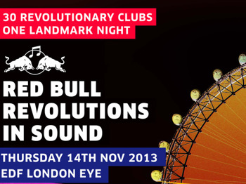 Red Bull Revolutions in Sound: Richie Hawtin (Plastikman) + Rudimental + Skream + Erol Alkan + Todd Terry + Gilles Peterson + Ben UFO + Craig Richards + DJ Luck & MC Neat + Derrick May + Fabio & Grooverider + Seb Fontaine + Subb-an + Jah Shaka + Goldie + Derrick Carter + Boy Better Know + DJ EZ + Danny Rampling + Mike Pickering picture