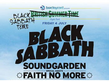 Barclaycard Presents British Summer Time Hyde Park: Black Sabbath + Soundgarden + Faith No More + Motorhead + Soulfly + Wolfmother + Hell + Gallows + Rise To Remain + Kobra & The Lotus + Bo Ningen + Blitz Kids + Broken Hands + The Graveltones + The Struts + The Bots + Hang The B*stard + A Plastic Rose + The First + UME + Reignwolf picture