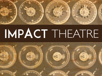 My Wife And The King: Impact Theatre Company picture
