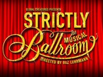 Strictly Ballroom - The Musical (Touring) artist photo