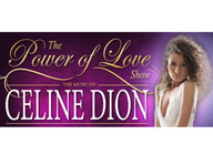 Power Of Love - The Music of Celine Dion artist photo