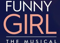 Funny Girl - The Musical (Touring) artist photo