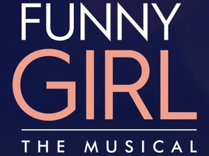 Funny Girl - The Musical (Touring) artist photo