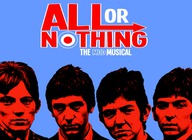 All Or Nothing - The Mod Musical (Touring) artist photo