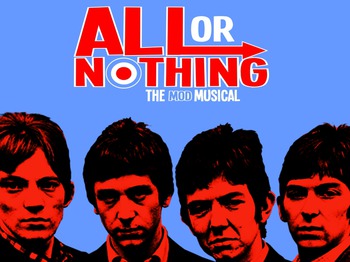 All Or Nothing - The Mod Musical (Touring) picture