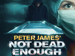 Peter James' Not Dead Enough (Touring) artist photo