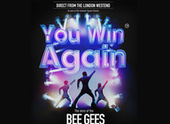 You Win Again - The Story Of The Bee Gees (Touring) artist photo