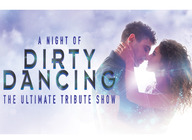 A Night of Dirty Dancing - The Ultimate Tribute Show (Touring) artist photo