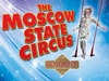 Moscow State Circus - win a family ticket to a venue of your choice