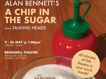 Alan bennett a chip in the sugar essay
